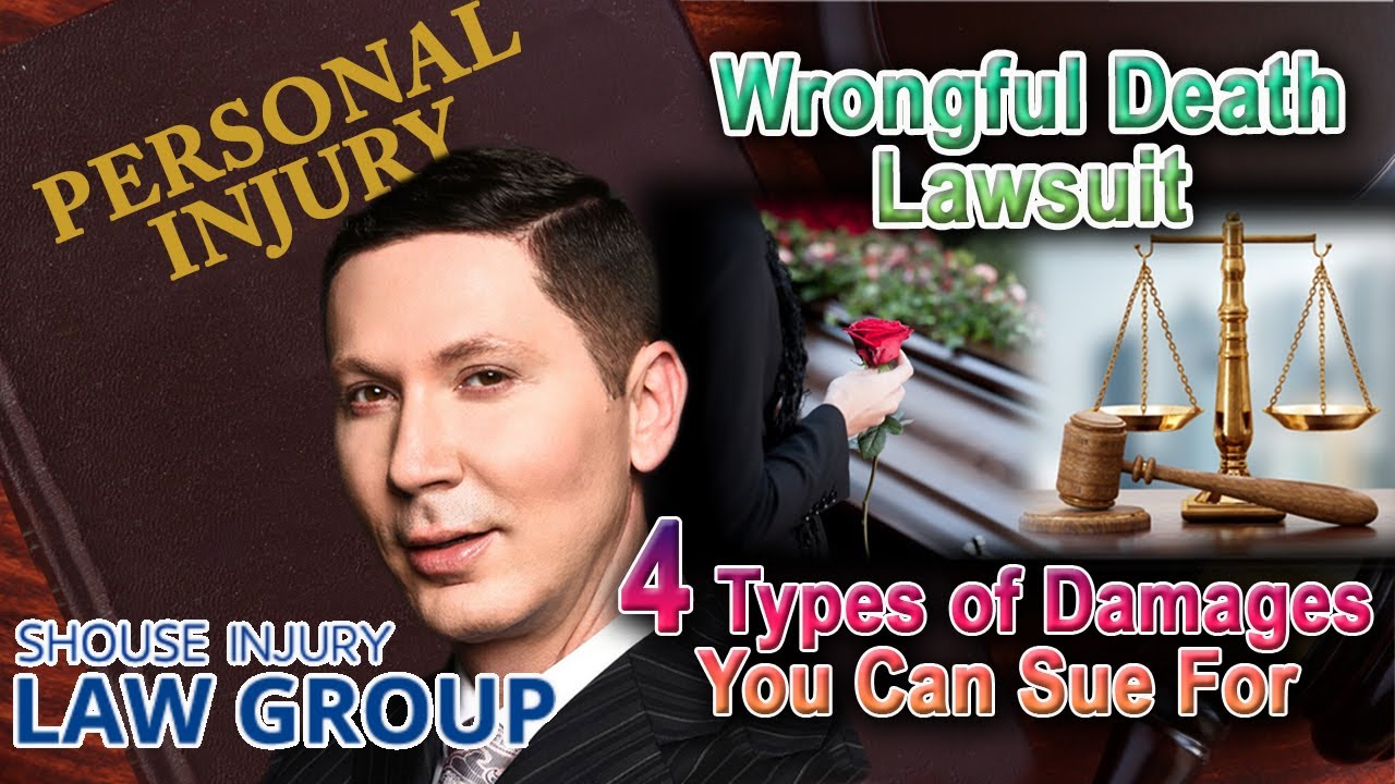 4 Types of Claims You Can Sue for in a Wrongful Death Lawsuit