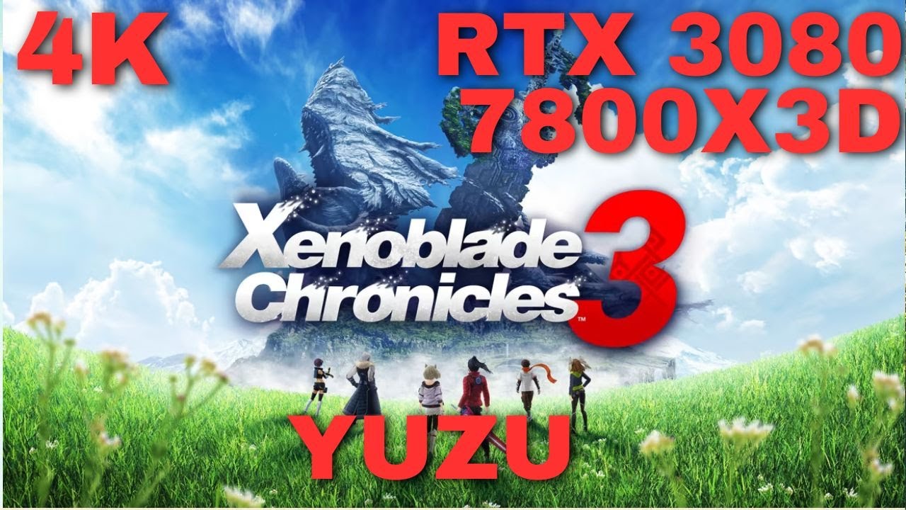 Xenoblade Chronicles 3 | 4k | 60FPS | YUZU | RTX 3080 | 7800X3D