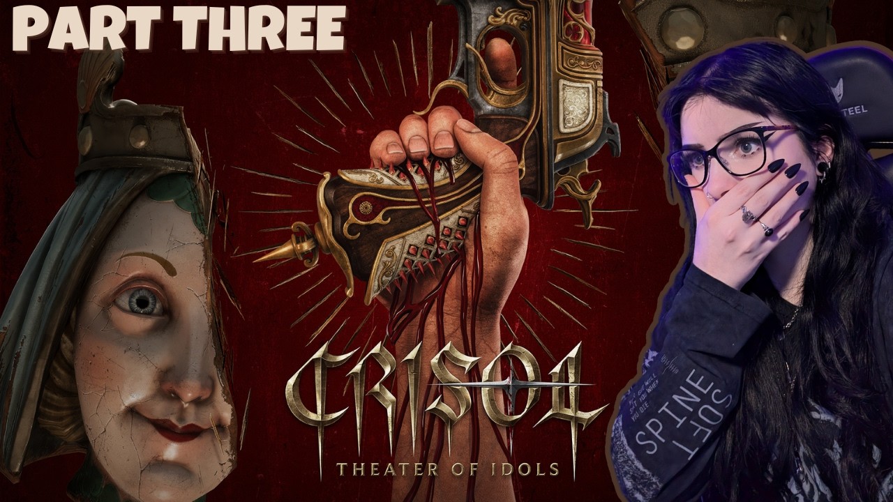 The part where I confused myself | Crisol: Theater of Idols - Part Three