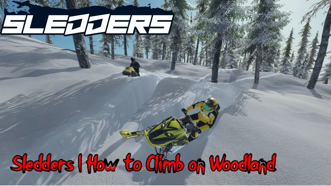 Sledders - How to Climb on 