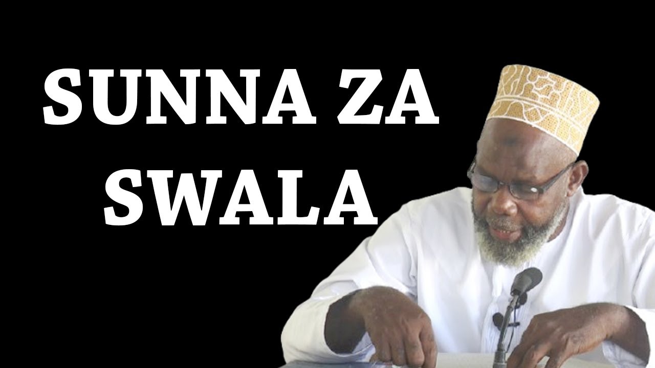 SUNNA ZA SWALA | SHEIKH MSELEM BIN ALY