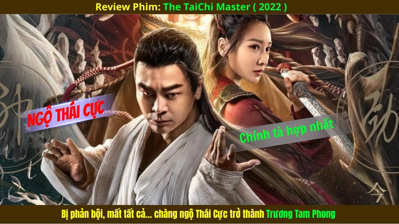 Bị phản bội, mất tất cả… chàng ngộ Thái Cực trở thành Trương Tam Phong | Review phim