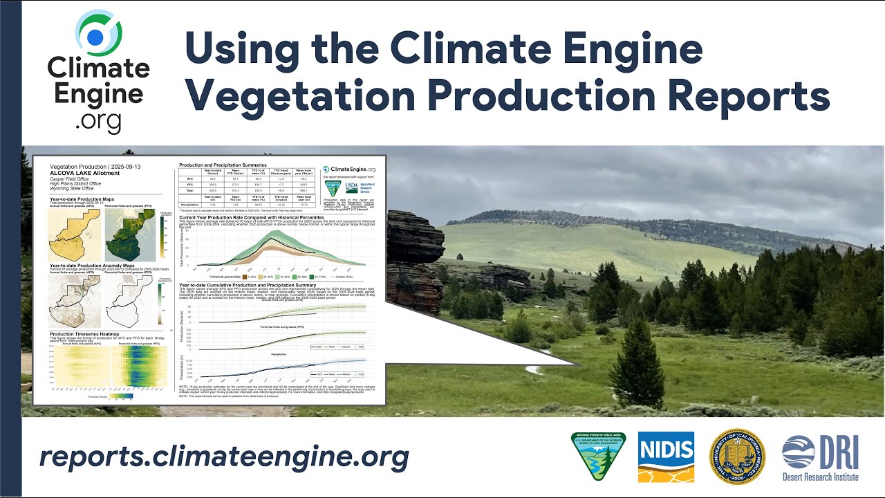 Using the Climate Engine Vegetation Production Reports