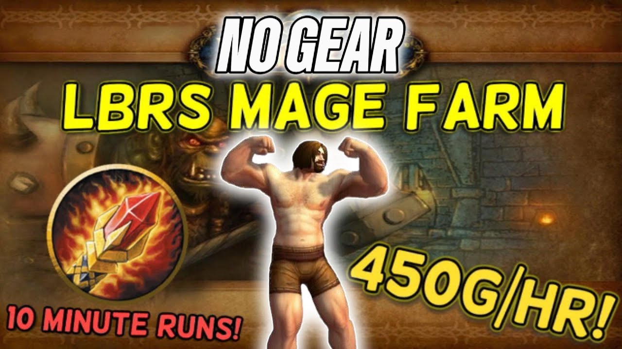 Classic WoW NO GEAR Mage LBRS Boost Guide | 450g Per Hour