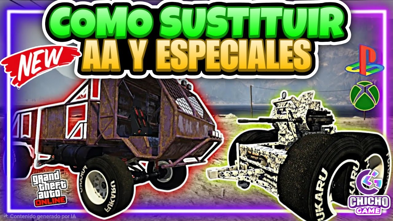 | NEW | Como SUSTITUIR ANTI-AEREO Y VEHICULO ESPECIAL | GTA 5 Online | Chicho Game | ALL PLATAFORM |