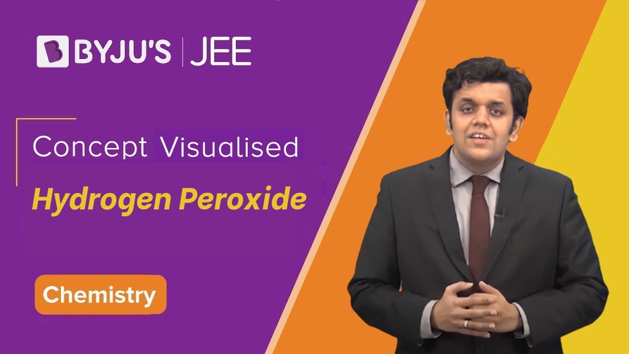 Hydrogen | Concept Visualised | Hydrogen peroxide | JEE 2021/2022 .