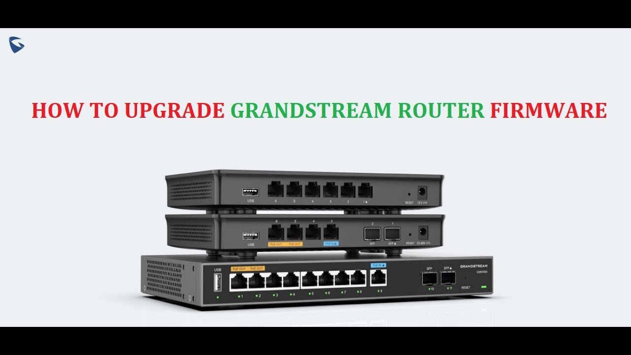 How to upgrade Grandstream Router Firmware | GWN7001 firmware upgrade