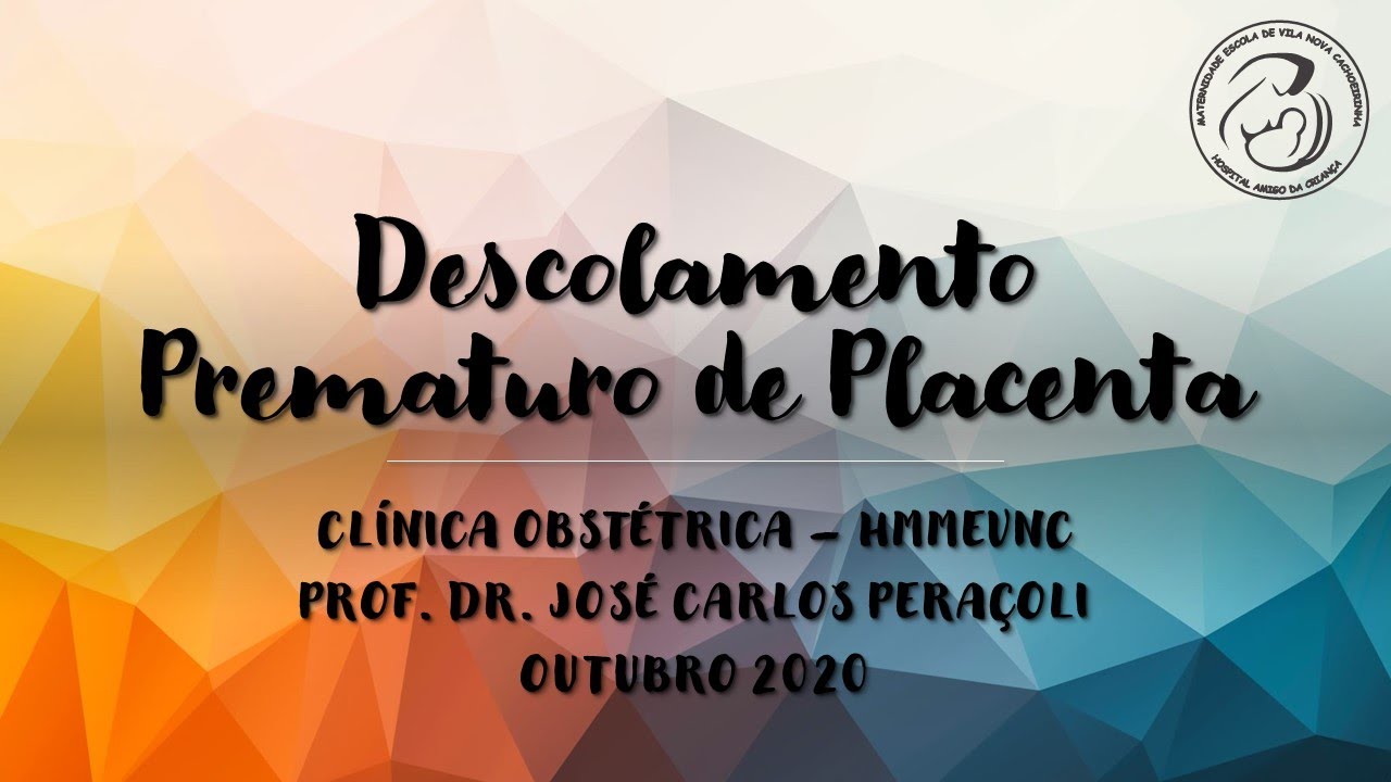 Descolamento Prematuro de Placenta