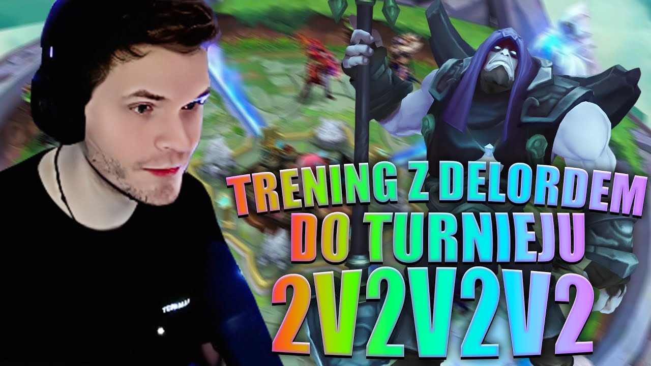 GUCIO I LEAGUE OF LEGENDS I TRENING Z DELORDEM DO TURNIEJU 2V2V2V2 I NAJLEPSZE MOMENTY STRIMA #618