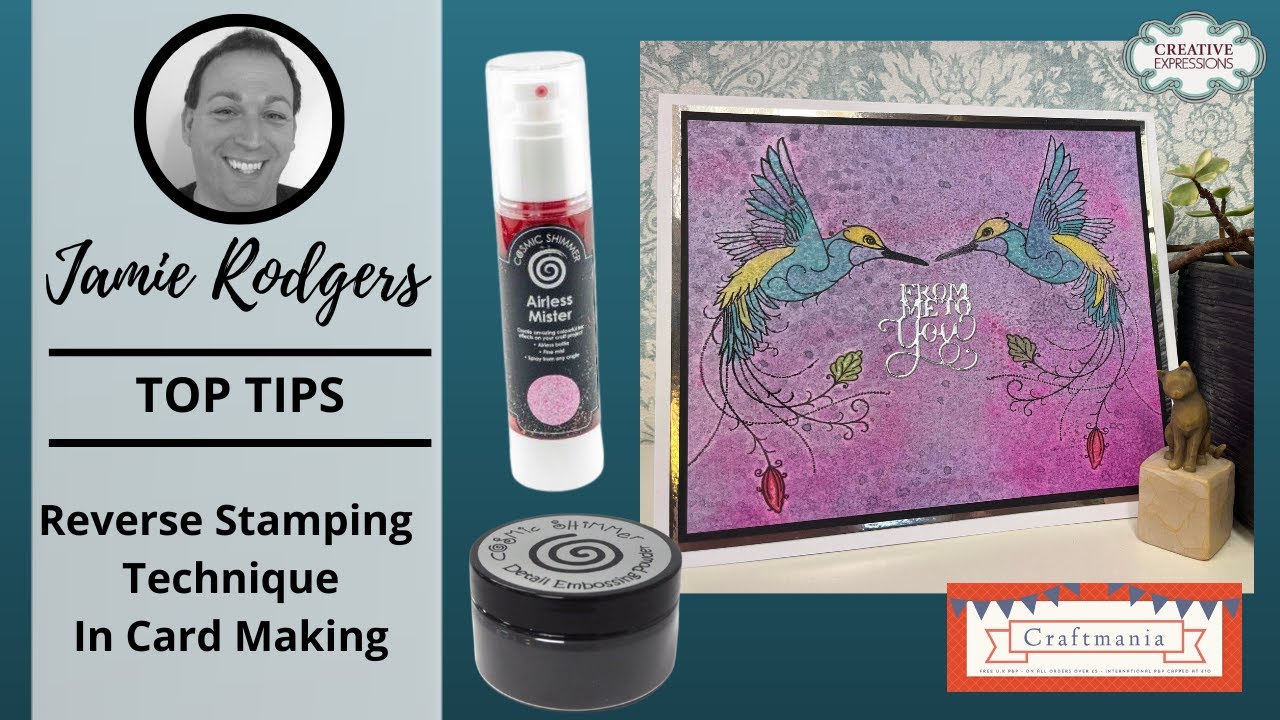 Jamie Rodgers Top Tip - Reverse Stamping Technique For Card Making