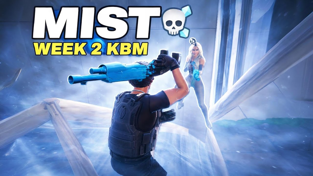 MIST 🌫️ | Week 2 KBM Progress (Fortnite Montage)