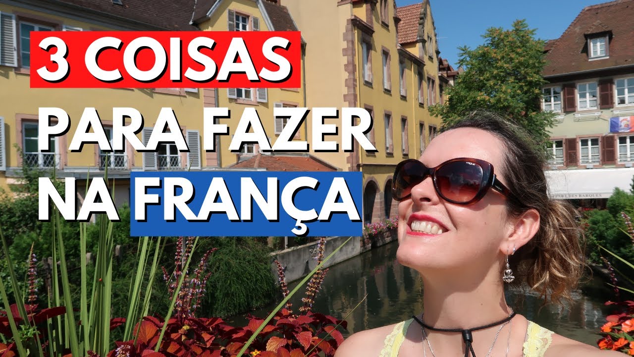 3 coisas para fazer na Fran&ccedil;a | Viagem e Turismo
