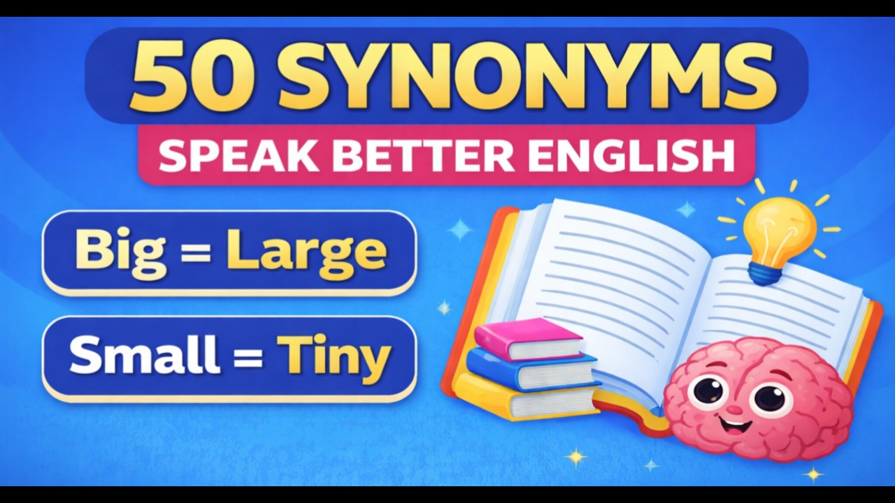 🔥 Learn 50 English Synonyms | Improve Your Vocabulary Fast
