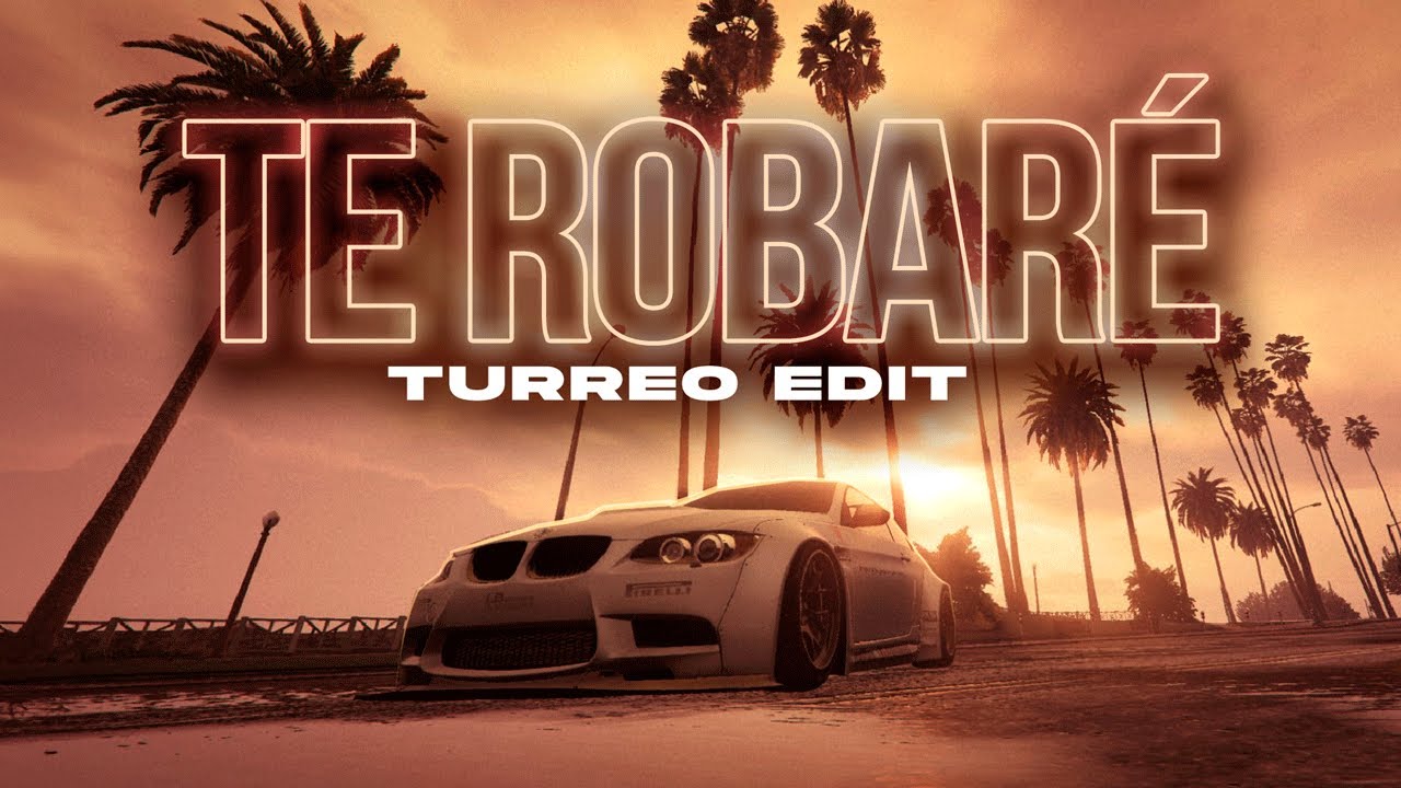 Te Robaré ( Turreo Edit ) - Luca RMX