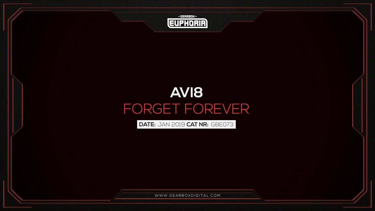Avi8 - Forget Forever [GBE073]