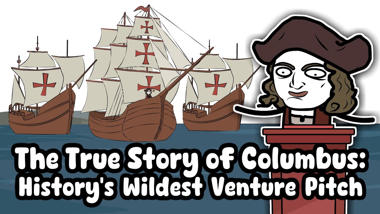 The True Story of Columbus: History&rsquo;s Wildest Venture Pitch