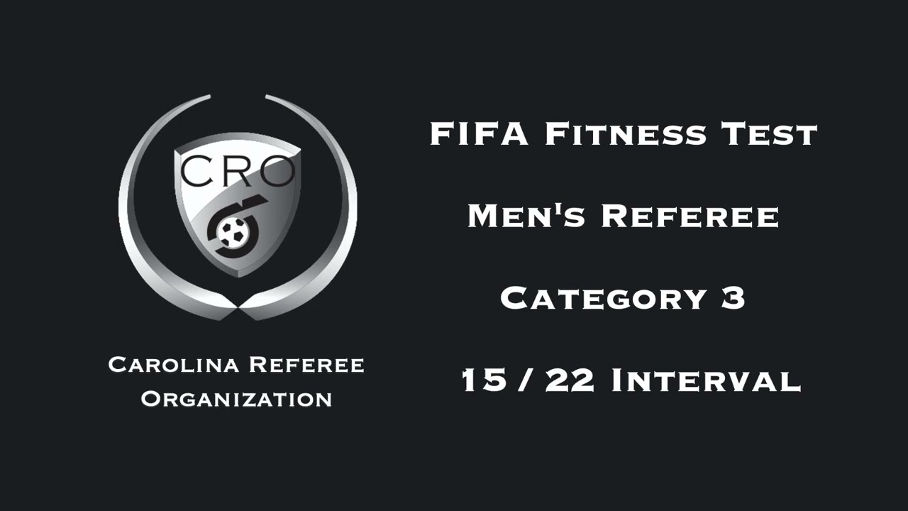 FIFA Fitness Test : Mens Referee : Category 3 = 15:22 Interval