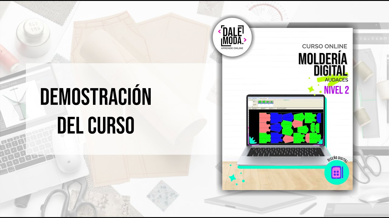 ✂️ MOLDERÍA DIGITAL Avanzada en Audaces 8 / Nivel 2 - DaleModa!