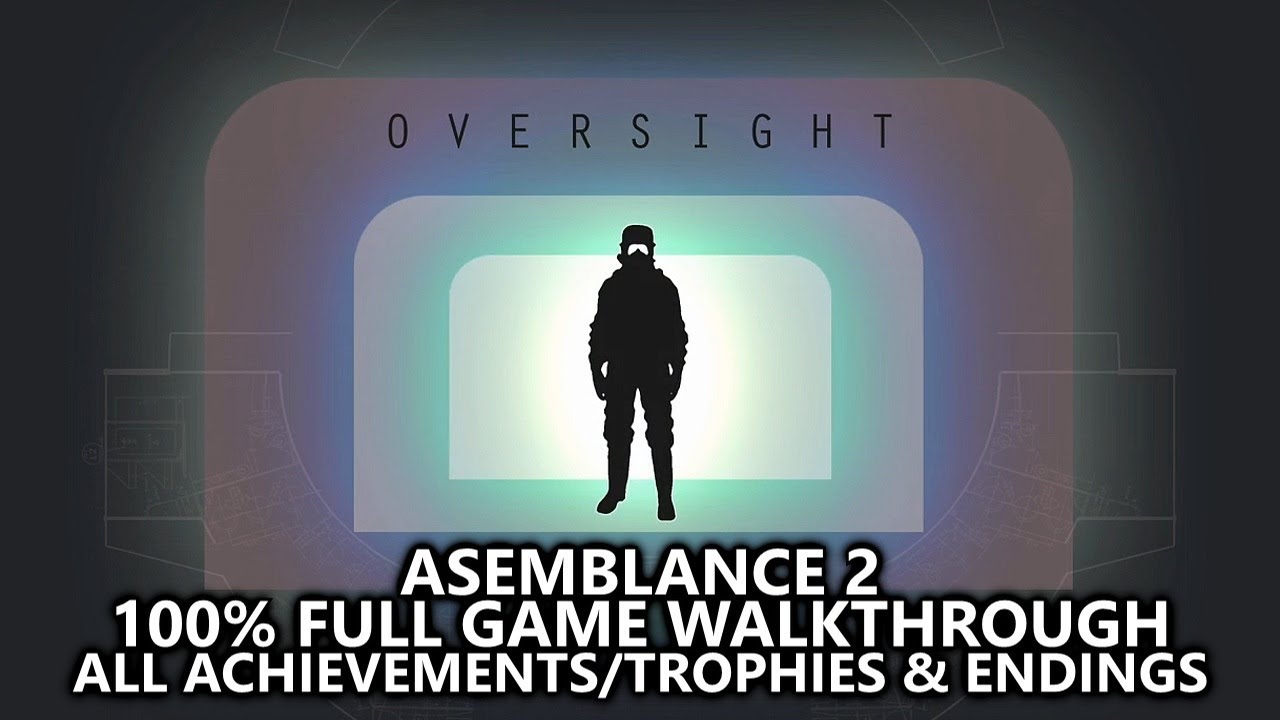 Asemblance 2: Oversight - 100% Full Game Walkthrough - All Achievements/Trophies & Endings