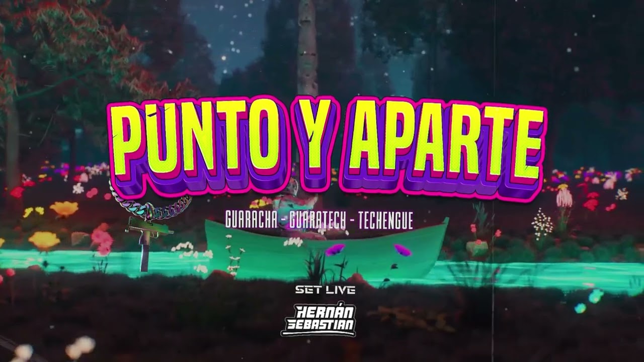 PUNTO Y APARTE🤾🏻&zwj;♂️​ | Dj Set HERN&Aacute;N SEBASTIAN | GUARATECH - TECHENGUE - GUARACHA - AFRO | 2024 📀