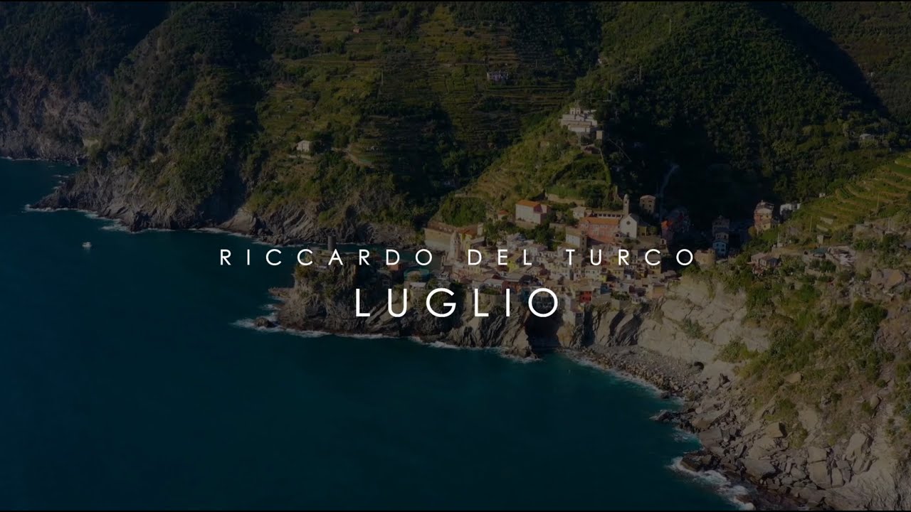 Riccardo del Turco: Luglio  | Official Video