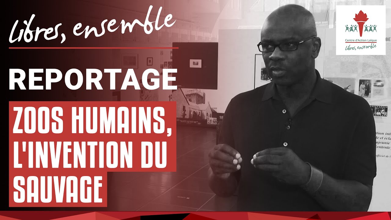 Zoos humains, l'invention du sauvage