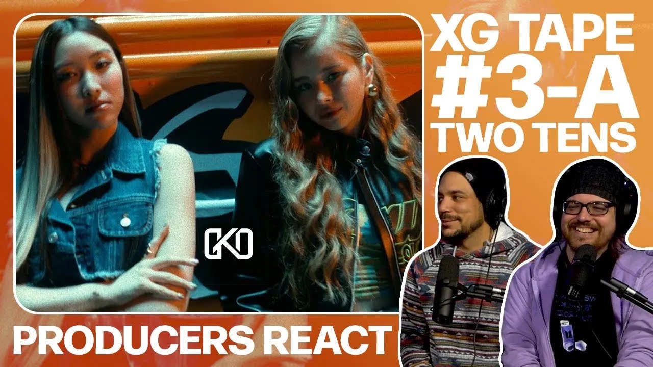 PRODUCERS REACT [ARCHIVE] - XG TAPE #3-A Two Tens Reaction