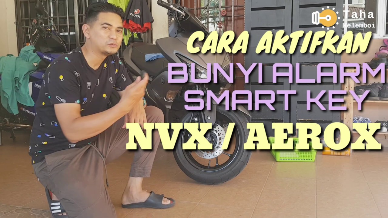 CARA AKTIFKAN BUNYI ALARM SMART KEY YAMAHA NVX Y16 AEROX
