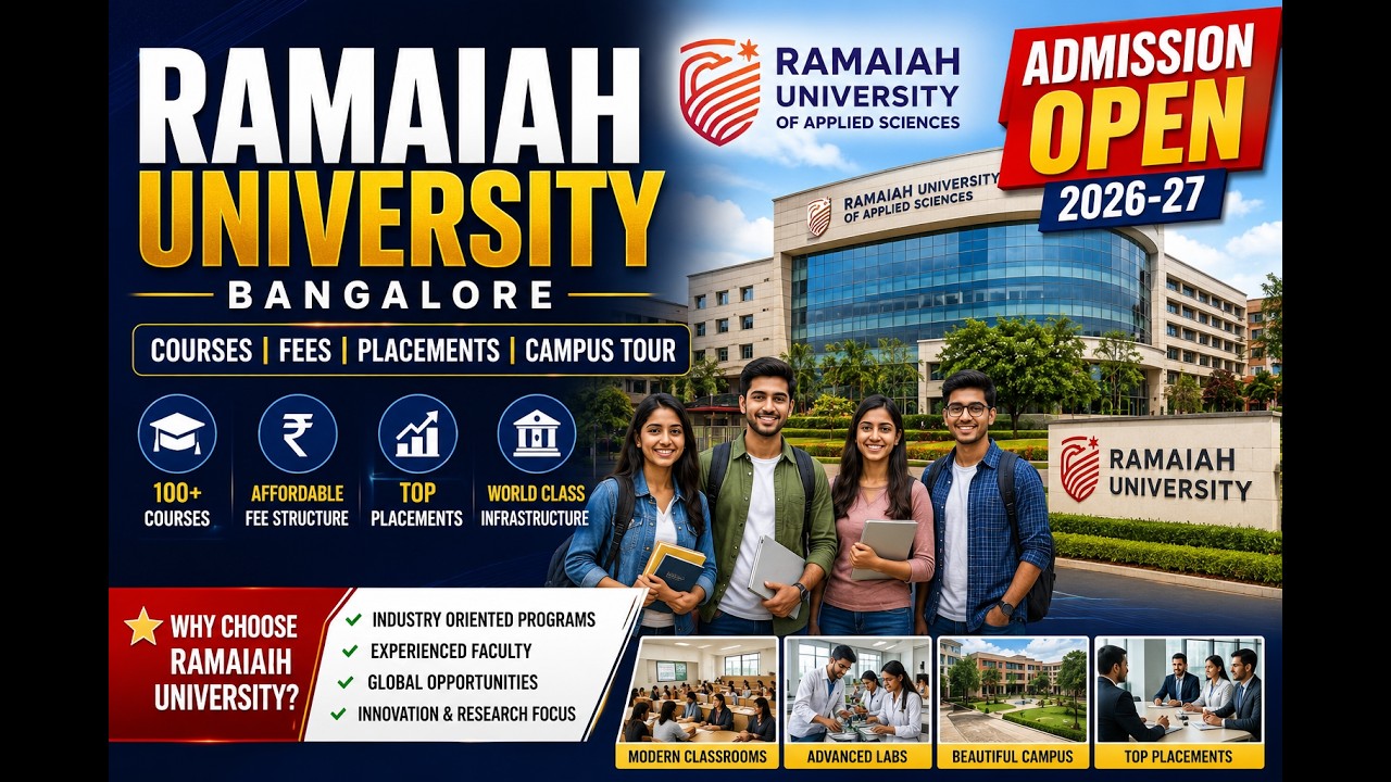 Ramaiah University Bangalore | Admission Open  | Courses, Fees, Placements, Campus Tour | Karnataka