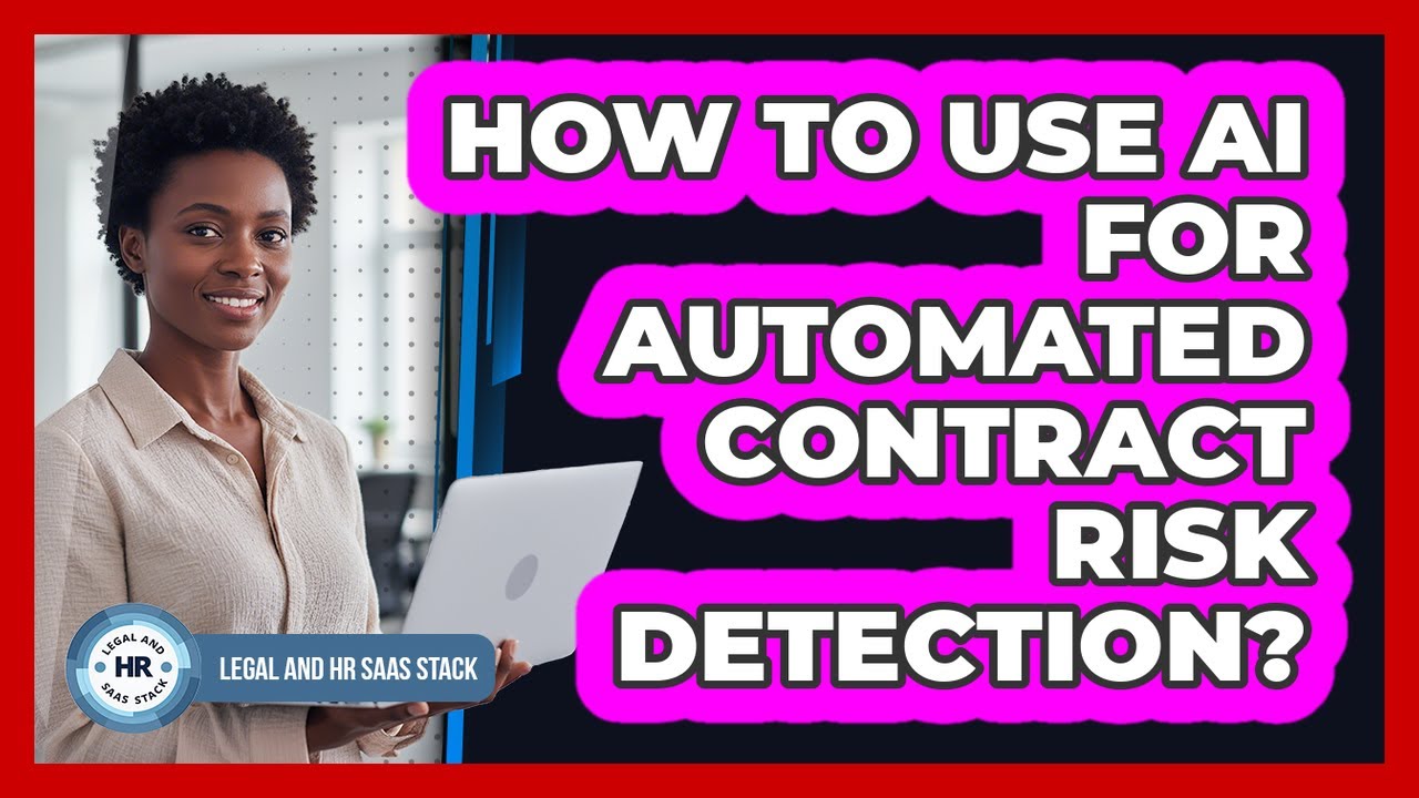How To Use AI For Automated Contract Risk Detection?