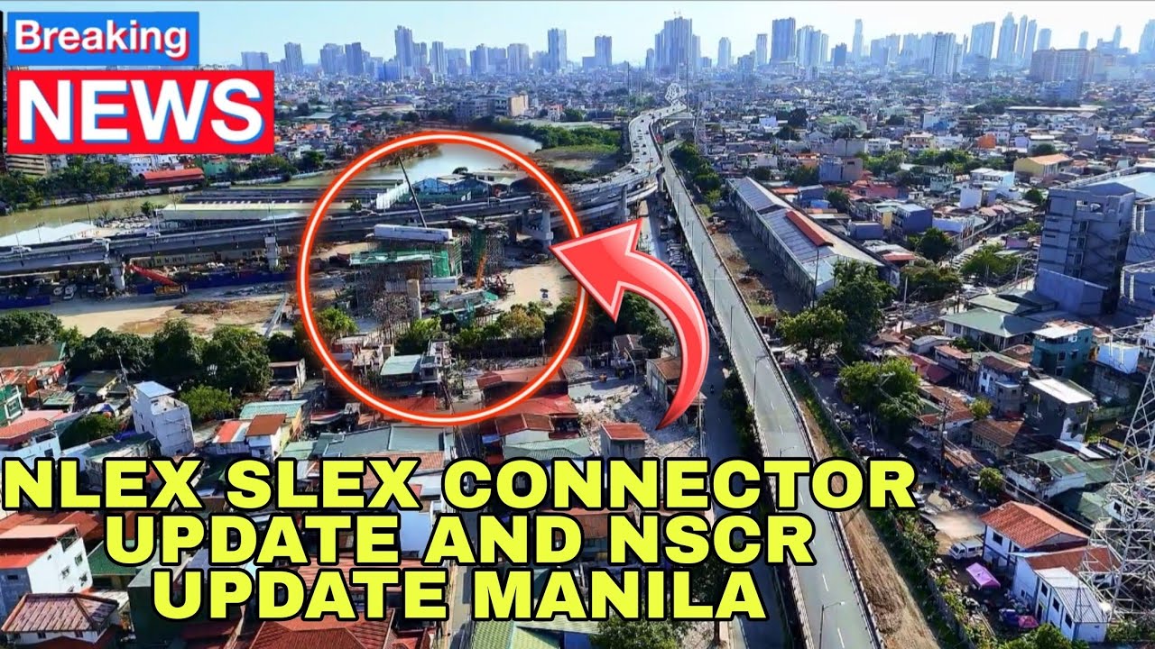 NLEX SLEX CONNECTOR UPDATE AND NSCR UPDATE MANILA | MARCH 1, 2026