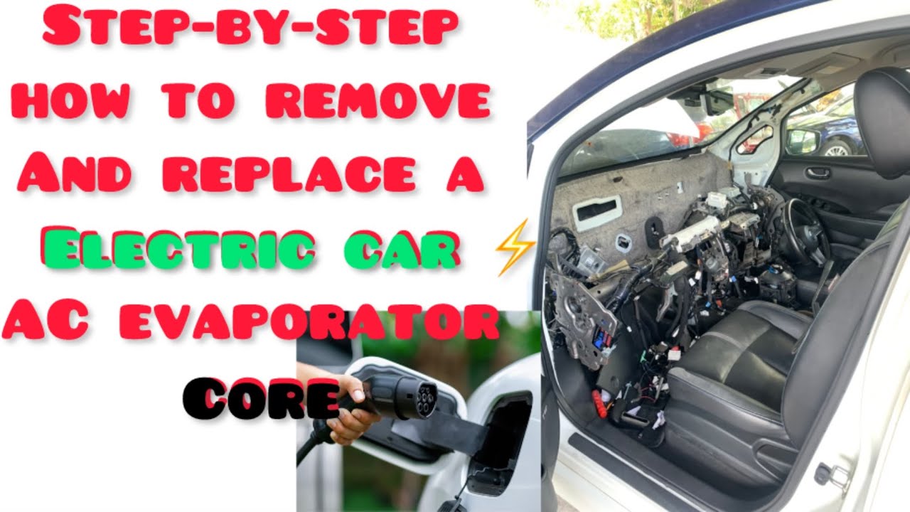 Nissan leaf EV (full electric￼) AC Evaporator Core Replacement and Regas #hybrid #electriccar #byd