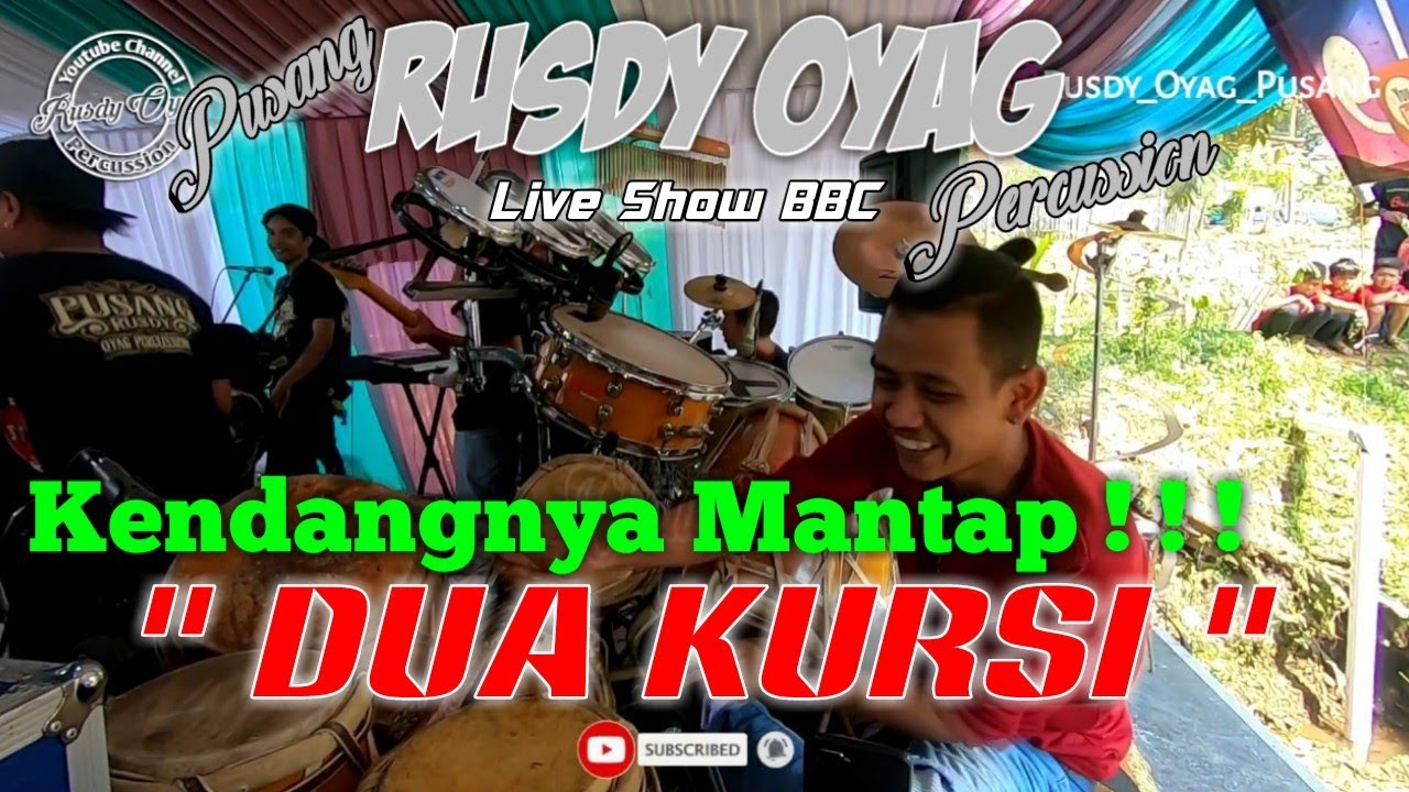 #PUSANG RUSDY OYAG PERCUSSION - DUA KURSI