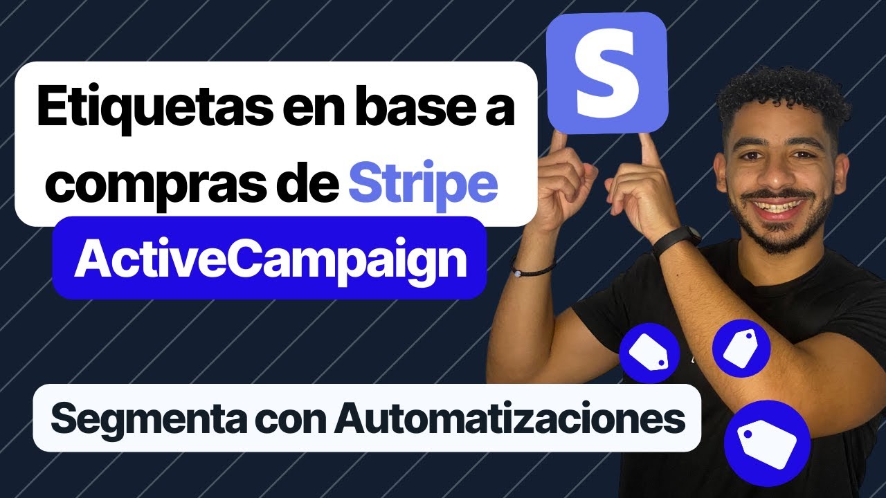Como añadir ETIQUETAS en ActiveCampaign en base a compras en STRIPE