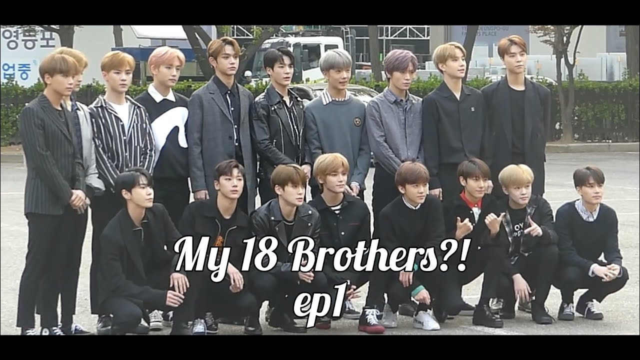 My 18 Brothers?! NCT FF ep1