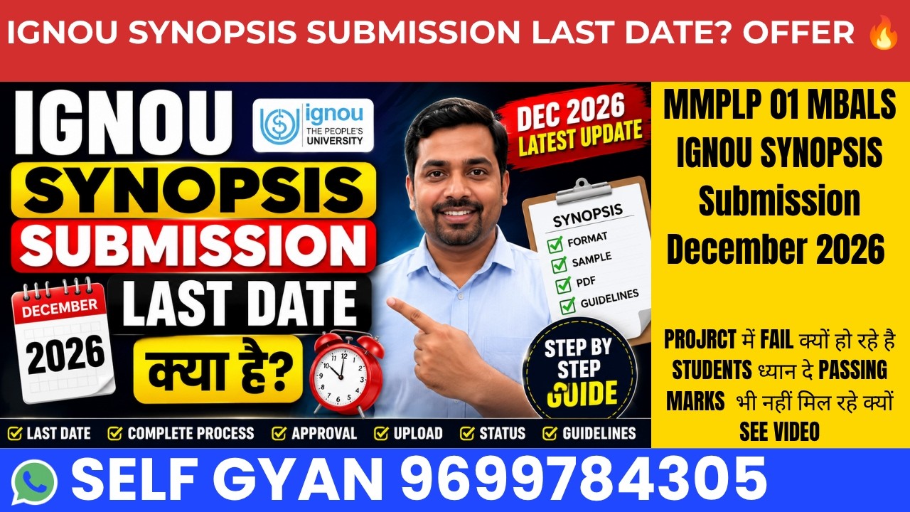 MMPLP 01 MBALS IGNOU Synopsis Submission December 2026 | Complete Process, Last Date & Approval