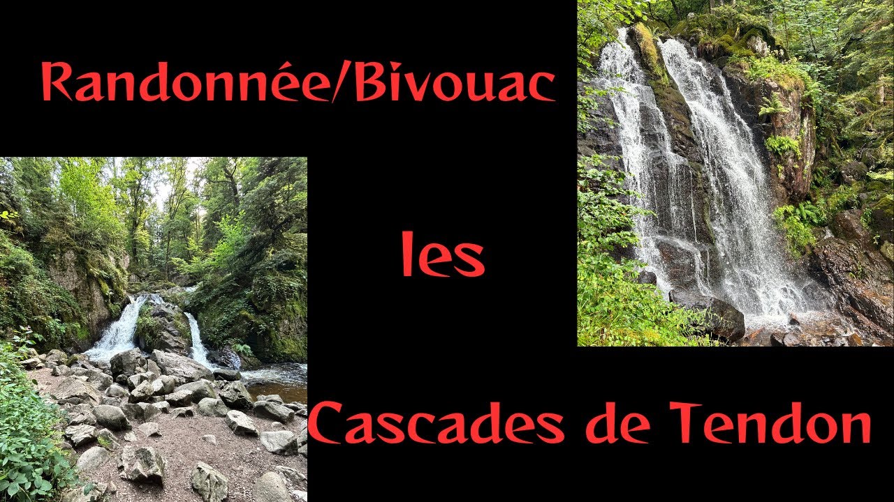 24h Randonnée / Bivouac aux Cascades de Tendon : Vosges 