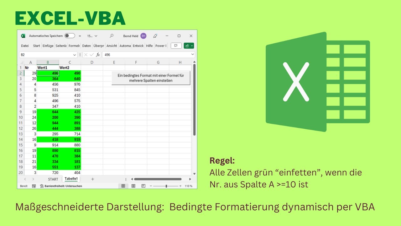Video 382: Maßgeschneiderte Darstellung: Bedingte Formatierung dynamisch per VBA