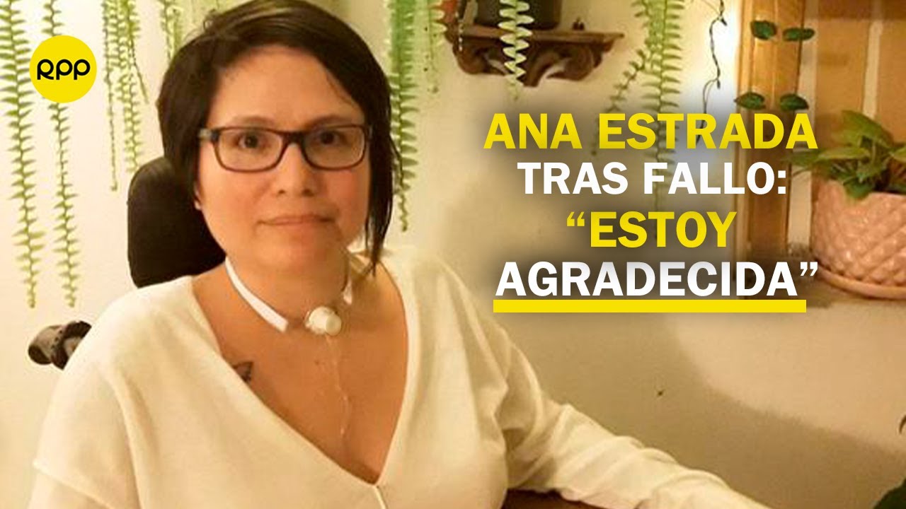 “Ha sido un día de muchas emociones”: Ana Estrada tras fallo a favor de su muerte digna