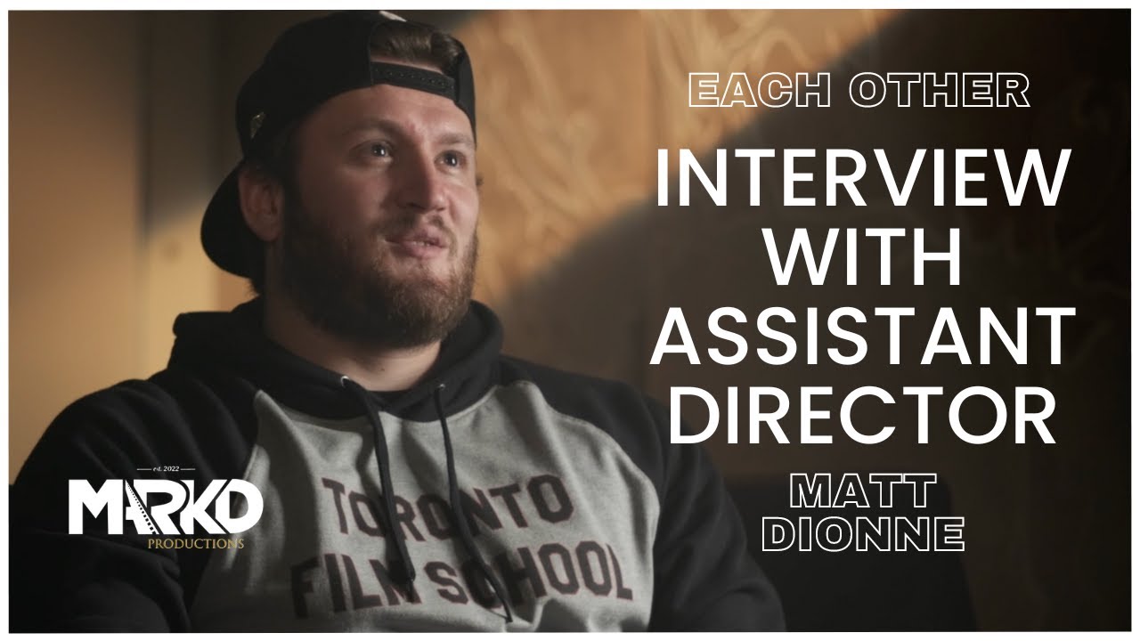 Assistant Director Interview - Each Other (Short Film)