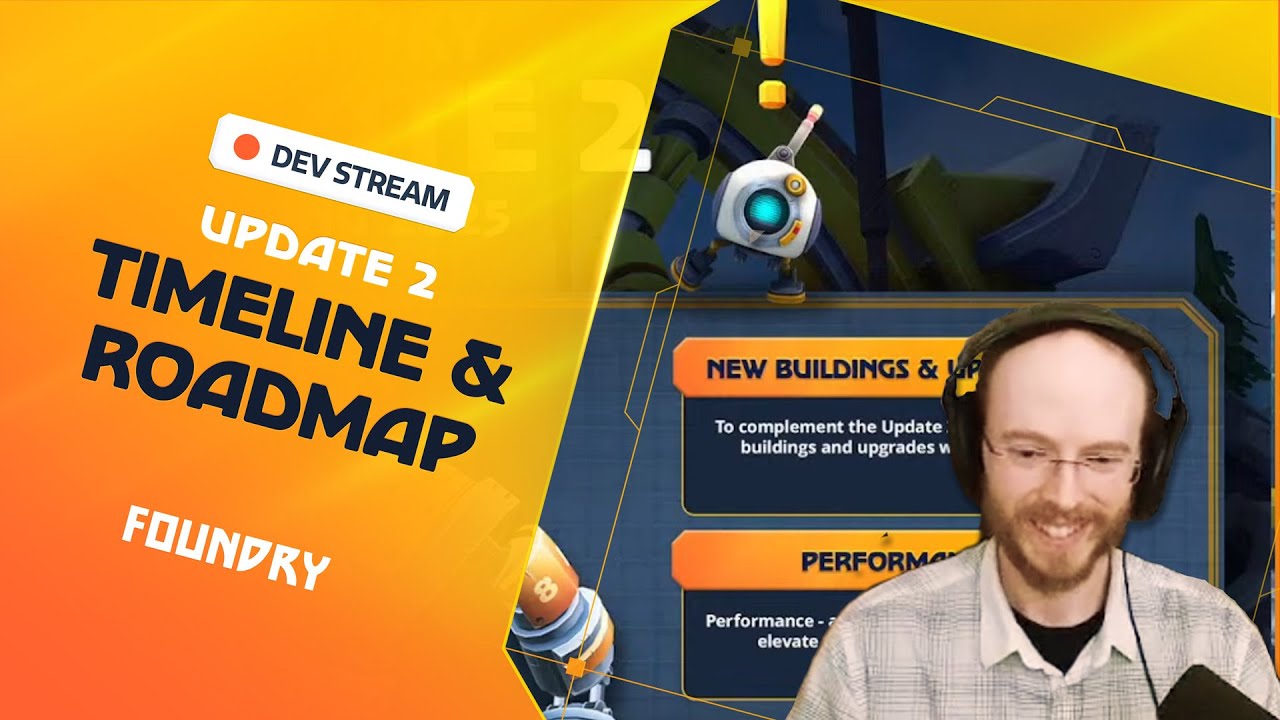 FOUNDRY Update 2 Timeline and Roadmap Discussion | Dev Stream