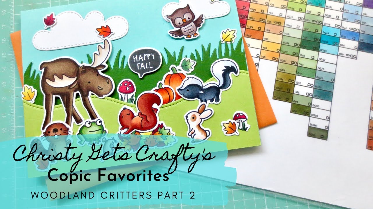 Christy Gets Crafty's Copic Favorites | Woodland Critters Part 2