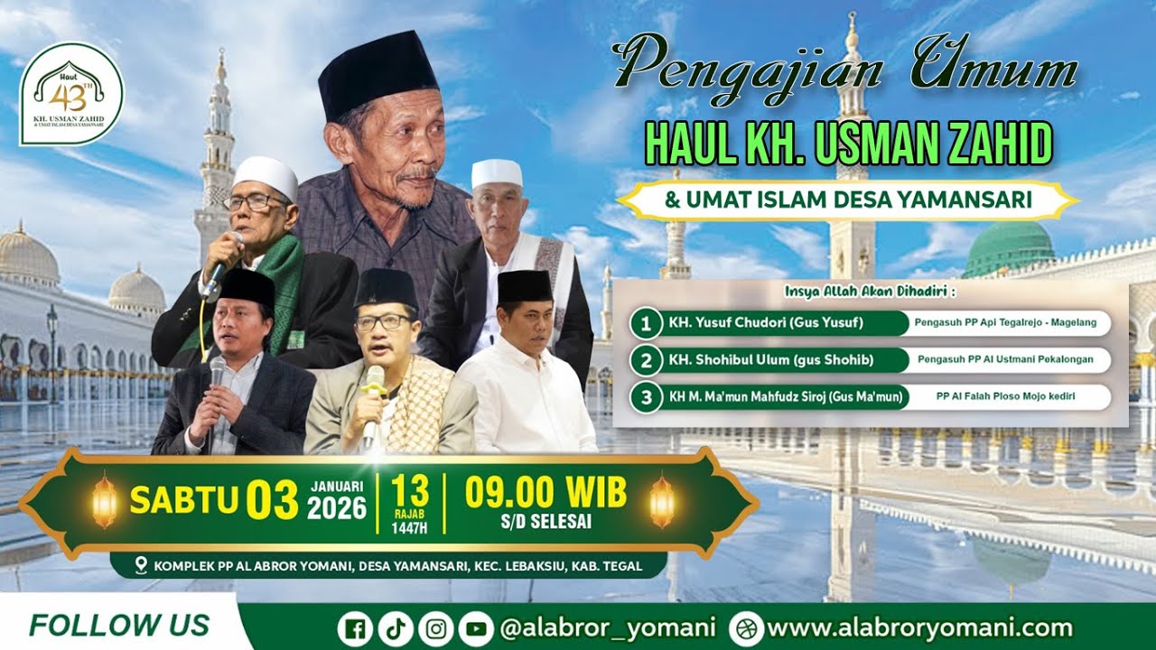 LIVE !!! HAUL KH. USMAN ZAHID KE - 43 | PP AL ABAROR YAMANSARI LEBAKSIU TEGAL TAHUN 2025