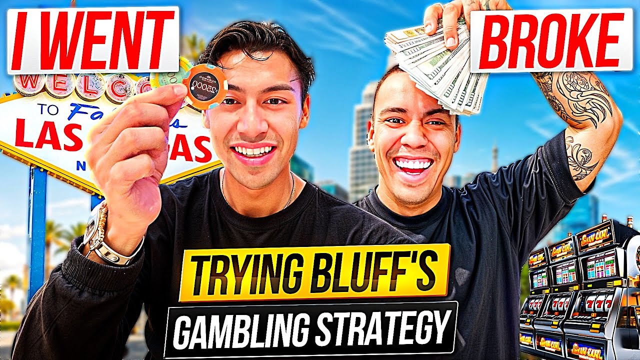 I TRIED BLUFF's GAMBLING STRATEGY... AND WENT BROKE