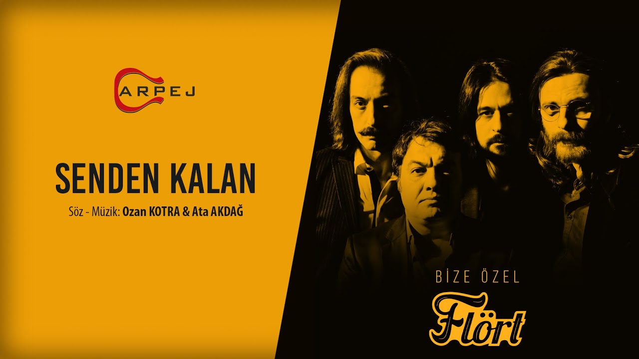 Flört - Senden Kalan (Official Lyrics Video)