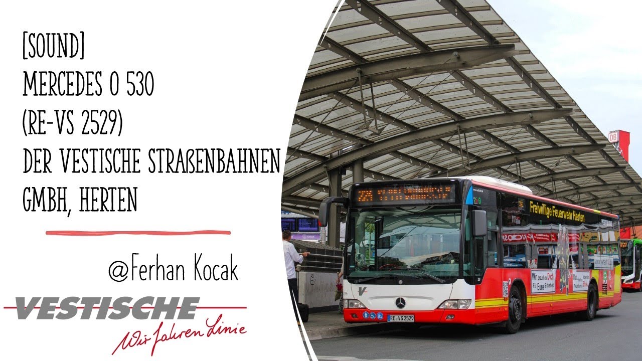 [1500 Abo Spezial] [Sound] Mercedes O 530 (RE-VS 2529) der Vestische Straßenbahnen GmbH, Herten