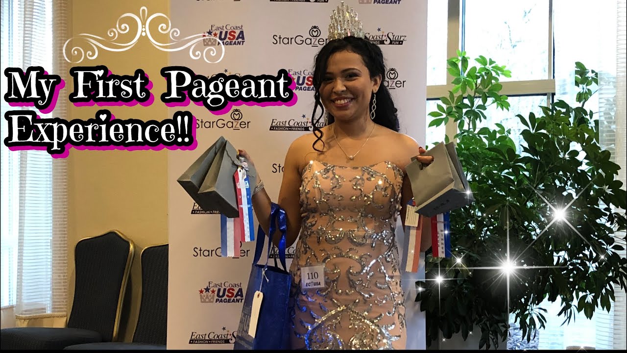 My First Pageant Experience!! (Pageant clips included) 💃🏻