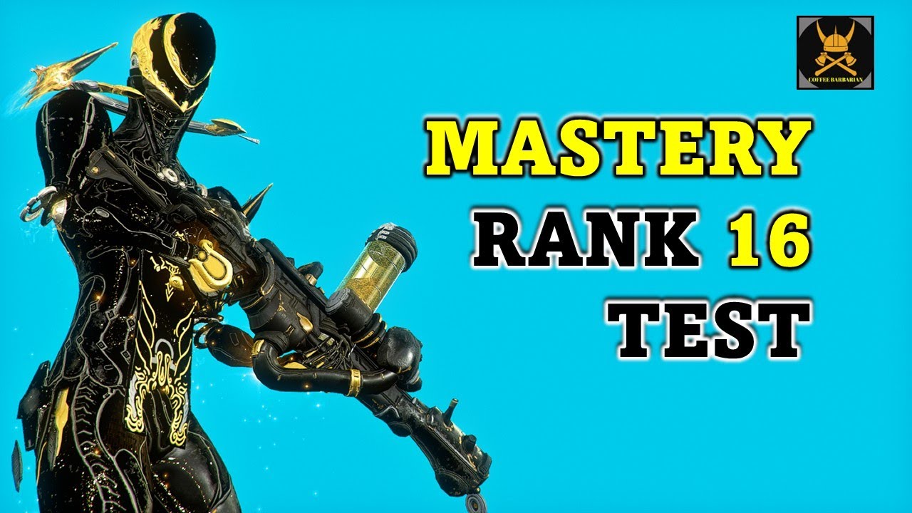 Mastery Rank 16 Test in WARFRAME