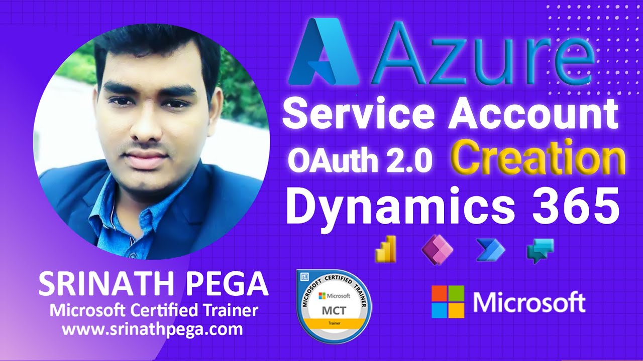 Azure Service Account Creation for Azure DevOps & Dynamics 365(Single Tenant ) by Srinath Pega
