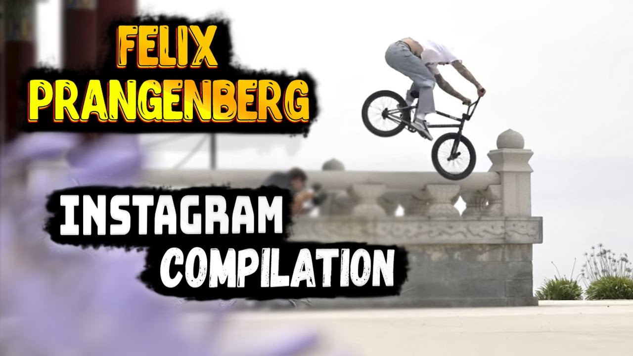 FELIX PRANGENBERG INSTAGRAM BMX COMPILATION 2021-2022